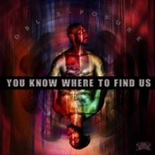DBL X-Posure Release New Single 'You Know Where To Find Us'