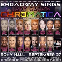 Alice Ripley, Alex Newell, Kate Rockwell and More Set for BROADWAY SINGS LADY GAGA'S…