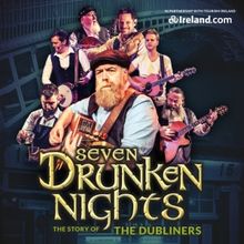 Celebration Of The Dubliners SEVEN DRUNKEN NIGHTS Will Embark on World Tour
