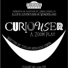 The Firehouse Theatre Presents CURIOUSER: A ZOOM PLAY