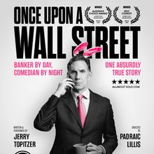ONCE UPON A WALL STREET to Make UK Debut at London's Drayton Arms Theatre