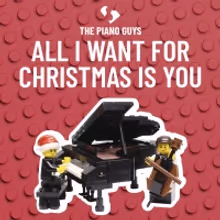 The Piano Guys Release Cover of 'All I Want For Christmas Is You'