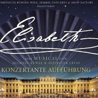 Previews: ELISABETH IN CONCERT at SCHÖNBRUNN PALACE
