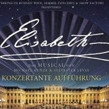Previews: ELISABETH IN CONCERT at SCHÖNBRUNN PALACE
