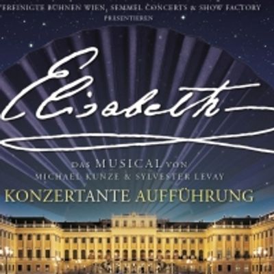Previews: ELISABETH IN CONCERT at SCHÖNBRUNN PALACE