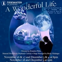 Tidewater Players to Present A WONDERFUL LIFE, A Musical Adaptation Of The Film