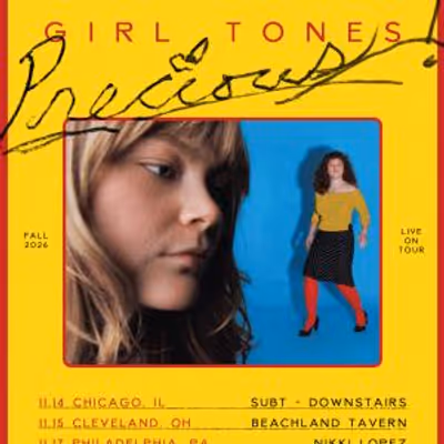 Girl Tones Set PRECIOUS Album, Headline Tour for November