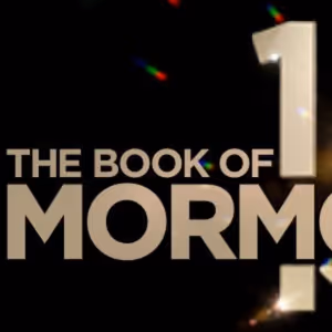THE BOOK OF MORMON to Celebrate 15 Years on Broadway