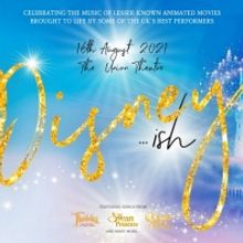 West End Performers Headline Fundraiser Concert DISNEY...ISH At The Union Theatre