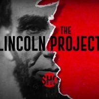 VIDEO: Showtime Releases New Trailer for THE LINCOLN PROJECT