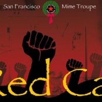 San Francisco Mime Troupe Presents A RED CAROL