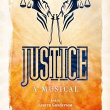 JUSTICE, a New Musical About Ruth Bader Ginsburg and Sandra Day O'Connor, Will Open i