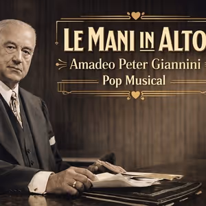 Previews: LE MANI IN ALTO! AMADEO PETER GIANNINI POP MUSICAL