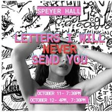 LETTERS I WILL NEVER SEND YOU, A One Woman Show, To Premiere This Fall