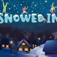 The Place Premieres Anatomical's SNOWED IN This Winter