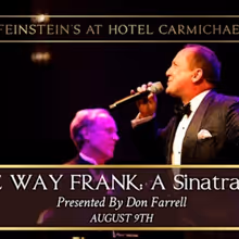 Don Farrell and the Terry Woods Orchestra to Present Frank Sinatra Tribute at Feinst