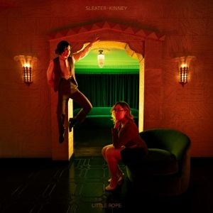 Sleater-Kinney Share New Single 'This Time' From 'Little Rope Deluxe'