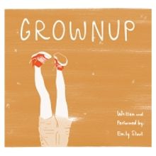 Emily Stout's GROWNUP to Have NYC Premiere This Spring