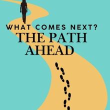 Student Blog: The Path Ahead