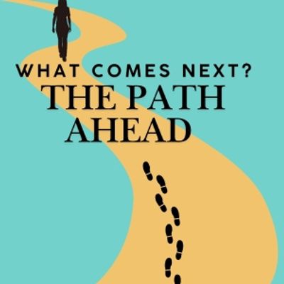 Student Blog: The Path Ahead