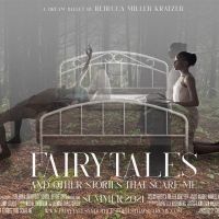 FAIRYTALES AND OTHER STORIES THAT SCARE ME to be Presented at Columbia University
