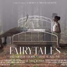 FAIRYTALES AND OTHER STORIES THAT SCARE ME to be Presented at Columbia University