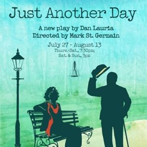 Great Barrington Public Theater Premieres Dan Lauria's New Play JUST ANOTHER DAY