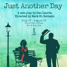Great Barrington Public Theater Premieres Dan Lauria's New Play JUST ANOTHER DAY