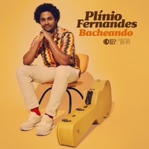 Plínio Fernandes Debuts Sophomore Album 'Bacheando'