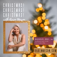 Karen Mason to Present Holiday Concert CHRISTMAS! CHRISTMAS! CHRISTMAS! at Birdland…