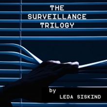 THE SURVEILLANCE TRILOGY Makes World Premiere Sep. 19