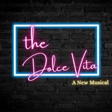 THE DOLCE VITA, A New Musical by West End Composer Stuart Brayson, to Hold Workshop T