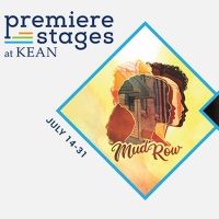 Premiere Stages at Kean University Announces 2022 Season Featuring Three New Plays &…