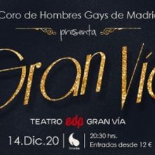 El Coro de Hombres Gays de Madrid presenta su nuevo concierto GRAN VÍA
