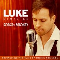 Luke McMaster Celebrates 60 Years of a Motown Legend with 'Songs of Smokey'