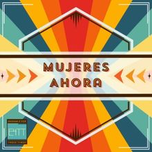 Ensemble For These Times Reveals MUJERES AHORA