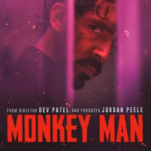 MONKEY MAN Coming to Streaming This Month