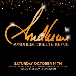 Clocktower Players to Present SONDHEIM - A TRIBUTE REVUE at Westchester Community…