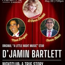 Original A LITTLE NIGHT MUSIC Star D'Jamin Bartlett Will Bring NIGHTCLUB: A TRUE STOR