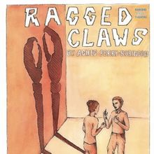 RAGGED CLAWS to Have Off West End Debut at The Ganymede Theatre