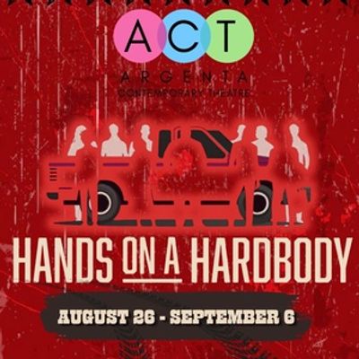 Review: HANDS ON A HARDBODY at Argenta Contemporary Theatre in North Little Rock