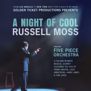 Russell Moss Brings A NIGHT OF COOL to New York's Triad Theater