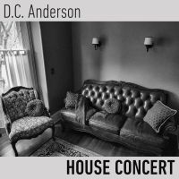 BWW Album Review: D.C. Anderson Showcases Storytelling Skills With HOUSE CONCERT