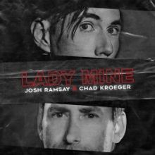 Josh Ramsay & Chad Kroeger Team Up on 'Lady Mine'