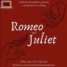 Method and Madness Presents A Facebook Live Stream Of ROMEO AND JULIET