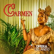 Opera Orlando to Present CARMEN