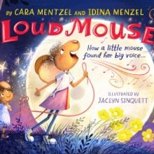 Idina Menzel and Sister Cara Mentzel Team Up on Children's Book, 'Loud Mouse'