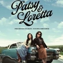 PATSY & LORETTA Starring Megan Hilty and Jessie Mueller to Premiere on October 19