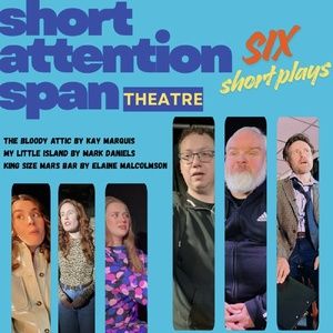 Short Attention Span Theatre Returns to Ayr Gaiety for Third Year