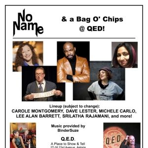 NO NAME & A BAG OF CHIPS Variety Show Returns To QED Astoria This Month